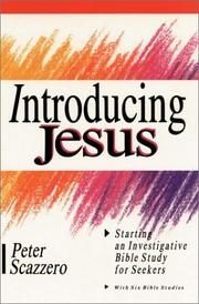 Cover of: Introducing Jesus: starting an investigative Bible study for seekers : with six Bible studies