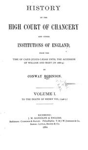Cover of: History of the High Court of Chancery: and other institutions of England from the time of Caius Julius Caesar until the accession of William and Mary (in 1688-9)