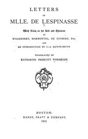 Cover of: Letters of Mlle. de Lespinasse: with notes on her life and character by d'Alembert, Marmontel, de Guibert, etc., and an introduction by C.A. Sainte-Beuve