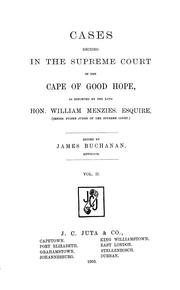 Cover of: Cases decided in the Supreme Court of the Cape of Good Hope [1828- 1849]