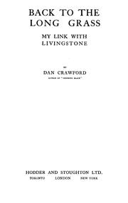 Cover of: Back to the long grass: my link with Livingstone