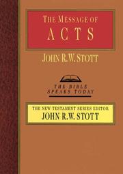 Cover of: The message of Acts by John R. W. Stott