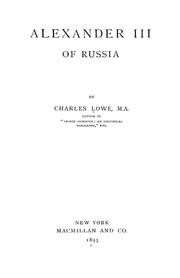 Cover of: Alexander III of Russia by Lowe, Charles
