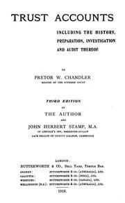 Trust accounts, including the history, preparation, investigation and audit thereof by Pretor W. Chandler