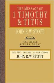 Cover of: The Message of 1 Timothy & Titus by John R. W. Stott
