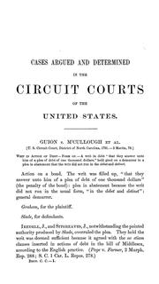 Cover of: Reports of cases argued and determined in the circuit courts of the United States