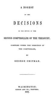 A digest of the decisions in the office of the second Comptroller of the Treasury [1817-1852] by United States. Comptroller of the Treasury.