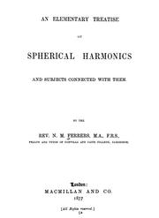 Cover of: An elementary treatise on spherical harmonics and subjects connected with them.