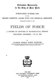 Cover of: Fields of force: supplementary lectures, applications to meteorology