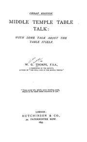 Cover of: Middle Temple table talk: with some talk about the table itself