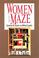 Cover of: Women in the maze