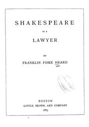 Cover of: Shakespeare as a lawyer by Franklin Fiske Heard, Franklin Fiske Heard