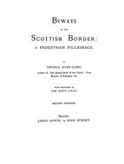 Cover of: Byways of the Scottish border: a pedestrian pilgrimage