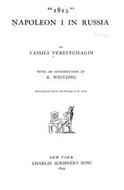 Cover of: "1812" Napoleon I in Russia by Vasiliĭ Vasilʹevich Vereshchagin