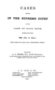 Cover of: Cases decided in the Supreme Court of the Cape of Good Hope during the year 1880 (Jan. to Aug.) | Cape of Good Hope (South Africa). Supreme Court.