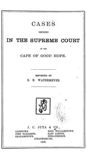 Cover of: Cases decided in the Supreme Court of the Cape of Good Hope [August, 1857] by Cape of Good Hope (South Africa). Supreme Court.