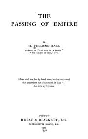 Cover of: The passing of empire by H. Fielding