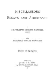 Cover of: Miscellaneous essays and addresses by Stirling Maxwell, William Sir