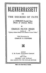 Cover of: Blennerhassett: or, The decrees of fate; a romance founded upon events in American history,