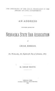 The influence of the legal profession in the affairs of civil government by Isham Reavis