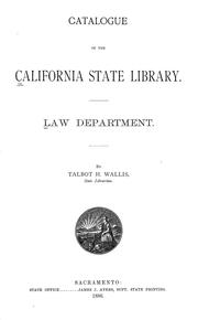 Catalogue of the California State Library Law Department by California State Library. Law Dept.