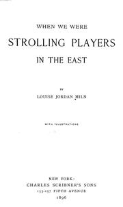 cover of When we were strolling players in the East