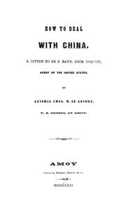 Cover of: How to deal with China by Charles W. Le Gendre