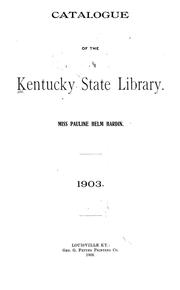 Cover of: Catalogue of the Kentucky state library ... 1903