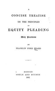 Cover of: A concise treatise on the principles of equity pleading: with precedent