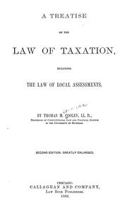 Cover of: A treatise on the law of taxation | Thomas McIntyre Cooley