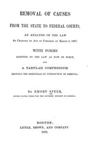 Cover of: Removal of causes from the state to federal courts by Emory Speer, Emory Speer