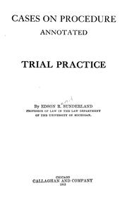Cover of: Cases on procedure, annotated: trial practice