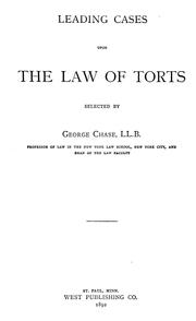 Cover of: Leading cases upon the law of torts by George Chase, George Chase