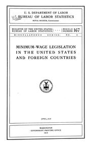 Cover of: Minimum-wage legislation in the United States and foreign countries