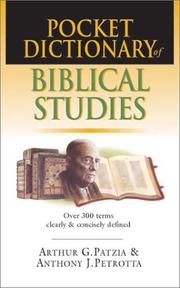 Cover of: Pocket Dictionary of Biblical Studies (Pocket Dictionary) by Arthur G. Patzia, Anthony J. Petrotta