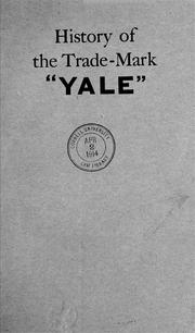 History of the trade-mark "Yale," issued January, 1914