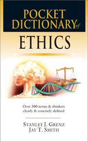 Cover of: Pocket Dictionary of Ethics by Stanley J. Grenz, Jay T. Smith