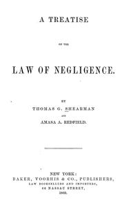 Cover of: A treatise on the law of negligence