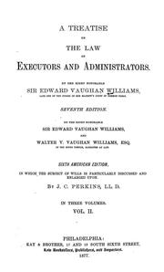 Cover of: A treatise on the law of executors and administrators. by Williams, Edward Vaughan Sir