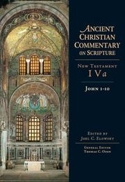 Cover of: Ancient Christian Commentary on Scripture, John 1-10 by 