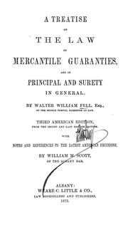 Cover of: A treatise on the law of mercantile guaranties: and of principal and surety in general