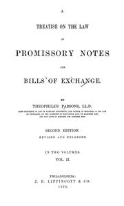 Cover of: treatise on the law of promissory notes and bills of exchange | Parsons, Theophilus