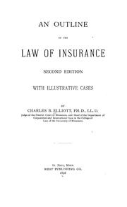 Cover of: An outline of the law of insurance: with illustrative cases