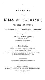 Cover of: A treatise of the law of bills of exchange, promissory notes, bank-notes, bankers' cash-notes and checks