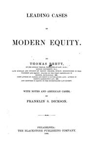 Cover of: Leading cases in modern equity by Brett, Thomas, Brett, Thomas