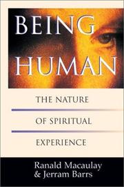 Cover of: Being Human: The Nature of Spiritual Experience