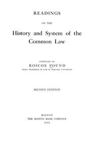 Cover of: Readings on the history and system of the common law. by Roscoe Pound