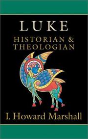 Cover of: Luke: historian and theologian
