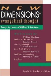 Cover of: New dimensions in evangelical thought: essays in honor of Millard J. Erickson