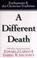 Cover of: A different death